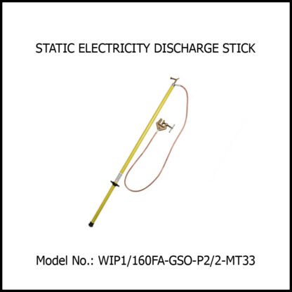 MT33_CONNECTED_LENGTH_1.6_MTR_DISCHARGE_DEVICE_FOR_ELECTROSTATIC_ENERGY_WIP1_160FA-GSO-P2_2-MT33